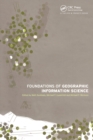 Image for Foundations of geographic information science