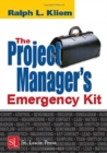 Image for The Project Manager&#39;s Emergency Kit
