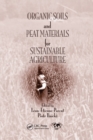 Image for Organic Soils and Peat Materials for Sustainable Agriculture