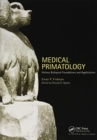Image for Medical Primatology : History, Biological Foundations and Applications