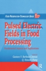 Image for Pulsed Electric Fields in Food Processing : Fundamental Aspects and Applications