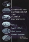 Image for Environmental Biotechnology and Cleaner Bioprocesses