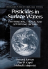 Image for Pesticides in Surface Waters : Distribution, Trends, and Governing Factors