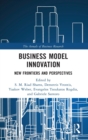 Image for Business model innovation  : new frontiers and perspectives