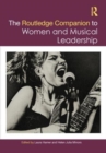 Image for The Routledge Companion to Women and Musical Leadership