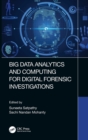 Image for Big Data Analytics and Computing for Digital Forensic Investigations