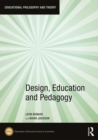 Image for Design, Education and Pedagogy