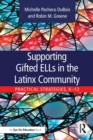 Image for Supporting Gifted ELLs in the Latinx Community