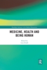 Image for Medicine, Health and Being Human