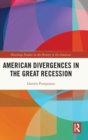 Image for American Divergences in the Great Recession