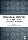 Image for Organizational corruption in the Asia Pacific  : insights, analysis and management