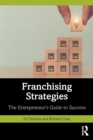 Image for Franchising strategies  : the entrepreneur&#39;s guide to success