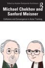 Image for Michael Chekhov and Sanford Meisner