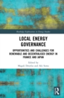 Image for Local energy governance  : opportunities and challenges for renewable and decentralised energy in France and Japan