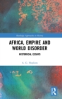 Image for Africa, Empire and World Disorder