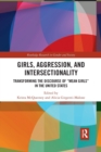 Image for Girls, Aggression, and Intersectionality