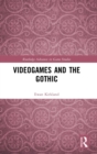 Image for Videogames and the Gothic