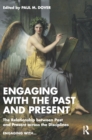 Image for Engaging with the Past and Present