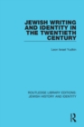 Image for Jewish Writing and Identity in the Twentieth Century