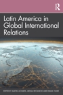 Image for Latin America in Global International Relations