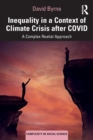 Image for Inequality in a context of climate crisis after COVID  : a complex realist approach