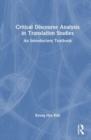 Image for Critical Discourse Analysis in Translation Studies