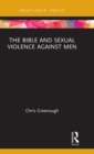 Image for The Bible and Sexual Violence Against Men