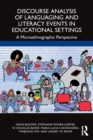 Image for Discourse analysis of languaging and literacy events in educational settings  : a microethnographic perspective