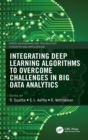 Image for Integrating Deep Learning Algorithms to Overcome Challenges in Big Data Analytics