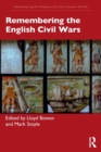 Image for Remembering the English Civil Wars