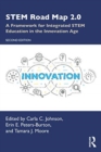 Image for STEM road map 2.0  : a framework for integrated STEM education in the innovation age