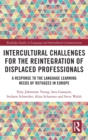 Image for Intercultural Challenges for the Reintegration of Displaced Professionals