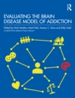 Image for Evaluating the Brain Disease Model of Addiction