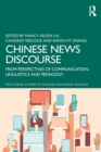 Image for Chinese news discourse  : from perspectives of communication, linguistics and pedagogy