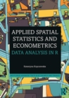 Image for Applied spatial statistics and econometrics  : data analysis in R