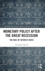 Image for Monetary Policy after the Great Recession