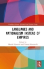 Image for Languages and Nationalism Instead of Empires