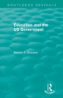 Image for Education and the US Government