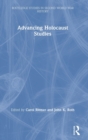 Image for Advancing Holocaust Studies