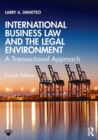 Image for International business law and the legal environment  : a transactional approach