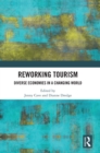 Image for Reworking Tourism