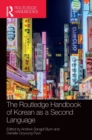 Image for The Routledge Handbook of Korean as a Second Language