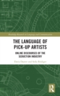 Image for The Language of Pick-Up Artists