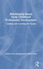 Image for Relationship-Based Early Childhood Professional Development