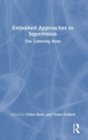 Image for Embodied Approaches to Supervision