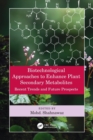 Image for Biotechnological Approaches to Enhance Plant Secondary Metabolites