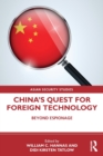 Image for China&#39;s quest for foreign technology  : beyond espionage