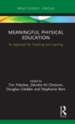 Image for Meaningful physical education  : an approach for teaching and learning