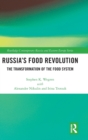 Image for Russia&#39;s food revolution  : the transformation of the food system