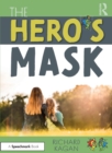 Image for The hero&#39;s mask